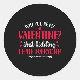 Phantastisch Anti Valentine Liebe Sarcastic Quotei Runder Aufkleber