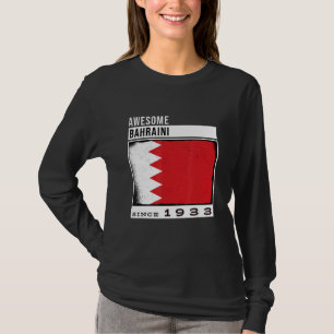 Phantastisch Bahraini Seit 1933 Bahraini 89. T-Shirt
