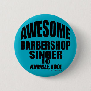 Phantastisch Barbershop Singer Button