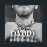 Phantastisch Daddy Seit 20XX Einfaches elegantes F Magnet<br><div class="desc">Dieses einfache und moderne Design besteht aus Serifen und kursiver Typografie und fügt ein individuelles Foto hinzu</div>