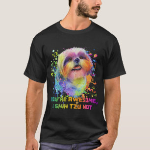 Phantastisch I Shih Tzu Not Dog Breed Animal Puff T-Shirt