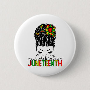 Phantastisch Messy Bun Juneteenth Celebrate 1865 1 Button