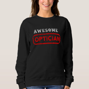 Phantastisch Optometriker Ophthalmologe Conta Sweatshirt