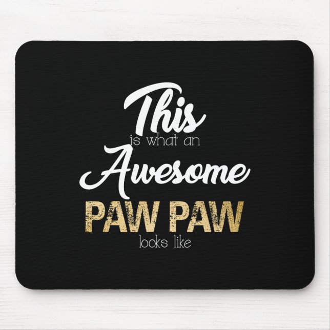 Phantastisch Paw Paw Special Opa Mousepad (Vorne)