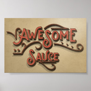 Phantastisch Sauce Rustic Look Poster