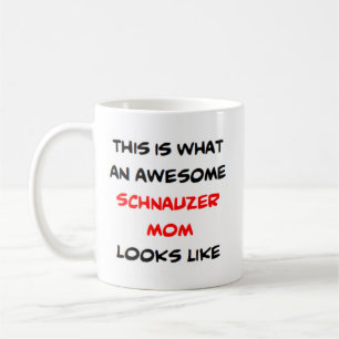 phantastisch Schnauzer Mama Kaffeetasse