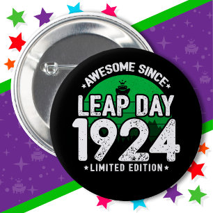Phantastisch seit 1924 Leap Year Day Feb 29 Birthd Button