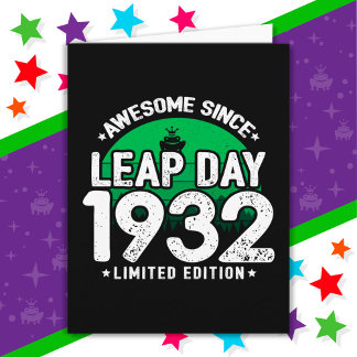 Phantastisch seit 1932 Leap Year Day Feb 29 Geburt Karte