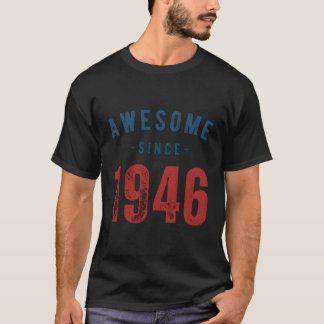 Phantastisch seit 1946 glückliches Geburtstagsjahr T-Shirt