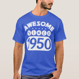 Phantastisch seit 1950 T-Shirt