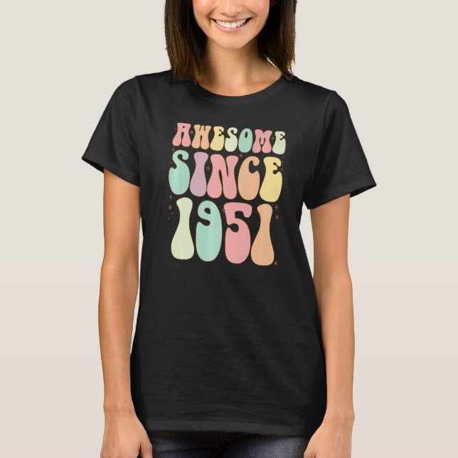Phantastisch seit 1951 Geburtstag 71 Jahre T-Shirt (Vorderseite)