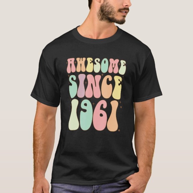 Phantastisch seit 1961 Geburtstag 61 Jahre T-Shirt (Vorderseite)