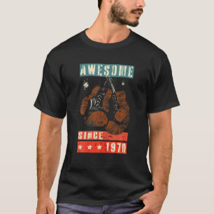 Phantastisch seit 1970 Boxhandschuhe Sprichwort Ge T-Shirt