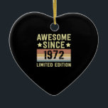 Phantastisch seit 1972 Geburtstag Keramik Ornament<br><div class="desc">1</div>