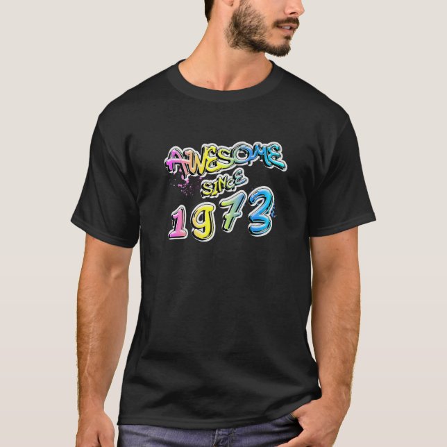 Phantastisch seit 1973 Graffiti Motif T-Shirt (Vorderseite)
