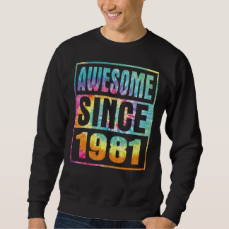 Phantastisch seit 1981 41 Jahre 41 Jahre 41. Gebur Sweatshirt
