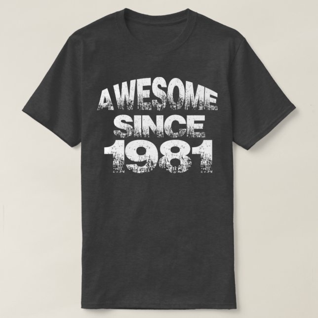 Phantastisch seit 1981 T-Shirt (Design vorne)