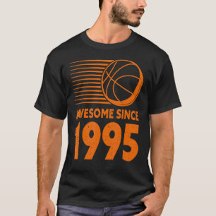 Phantastisch Seit 1995 Basketball 27. Geburtstag T-Shirt
