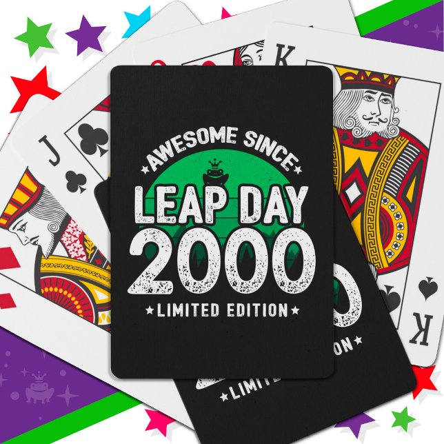Phantastisch seit 2000 Leap Year Day Feb 29 Geburt Spielkarten (Von Creator hochgeladen)