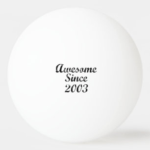 Phantastisch seit 2003 tischtennisball