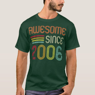 Phantastisch Seit 2006 16. Geburtstag Retro T-Shirt