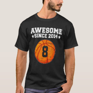 Phantastisch seit 2014 Basketball 8. Geburtstag 8 T-Shirt