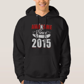 Phantastisch seit 2015 T-Shirt 9 Skateboard sein 9 Hoodie