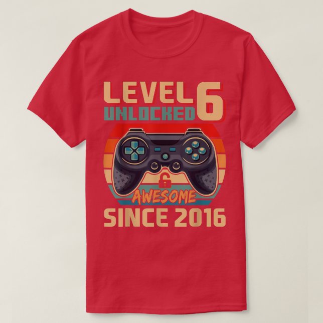 Phantastisch seit 2016 Videospiel 6. Stufe 6 T-Shirt (Design vorne)