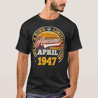 Phantastisch seit April 1947 75. Geburtstagsgesche T-Shirt