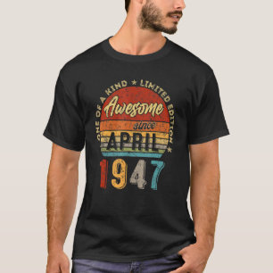Phantastisch Seit April 1947 Vintag 75. Geburtstag T-Shirt