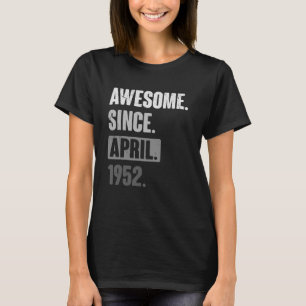 Phantastisch seit April 1952 Geburtstag 71. Dekora T-Shirt