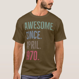 Phantastisch seit April 1970 Geburtstagsgeschenkid T-Shirt