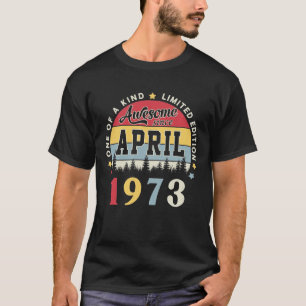 Phantastisch seit April 1973 Vintag Retro Geburtst T-Shirt