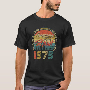 Phantastisch seit April 1975 Vintag 47. Geburtstag T-Shirt