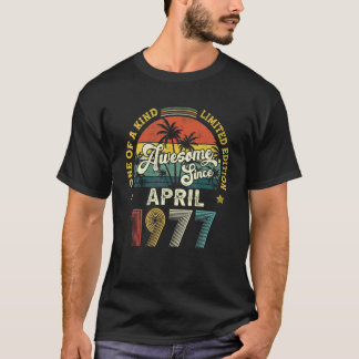 Phantastisch seit April 1977 Vintag 45. Geburtstag T-Shirt
