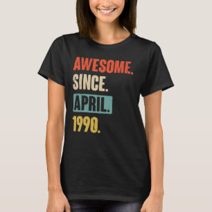 Phantastisch seit April 1990 Geburtstag 33. Dekora T-Shirt