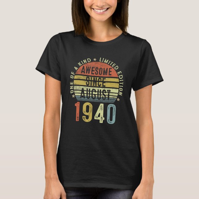 Phantastisch seit August 1940 82 Jahre alt 82. Geb T-Shirt (Vorderseite)