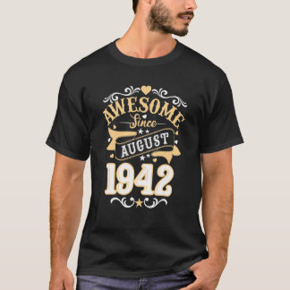 Phantastisch seit August 1942 80 Jahre alt 80. Geb T-Shirt