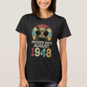 Phantastisch seit August 1948 75 Jahre alte Katze T-Shirt