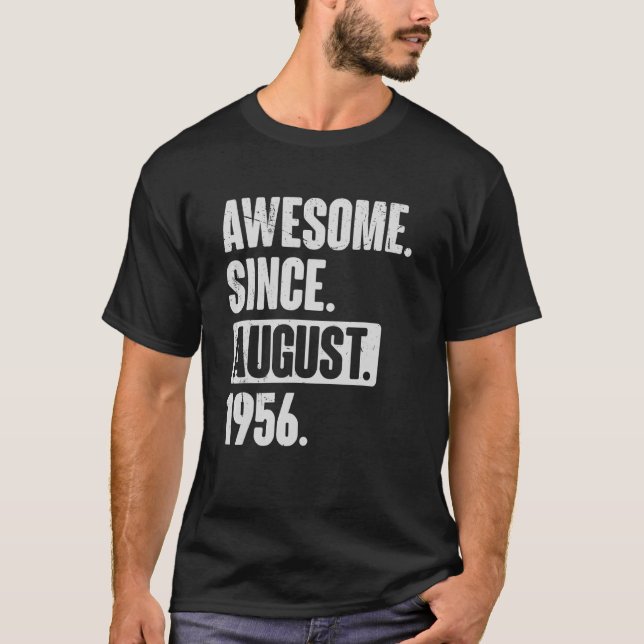 Phantastisch seit August 1956 66 Jahre alt 66. Geb T-Shirt (Vorderseite)
