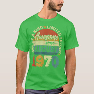 Phantastisch seit August 1970 52 Jahre alt 52. Geb T-Shirt