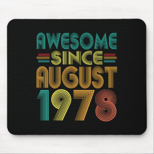 Phantastisch seit August 1978 Jahre 47. Geburtstag Mousepad