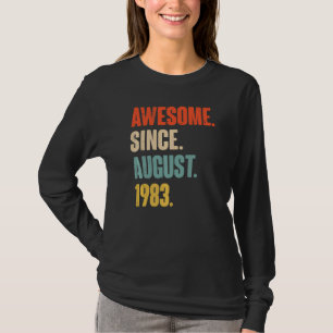 Phantastisch seit August 1983 39 Jahre alt 39. Geb T-Shirt