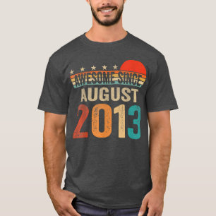 Phantastisch seit August 2013 9 Jahre alt 9. Gebur T-Shirt