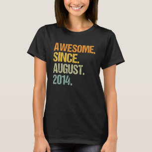 Phantastisch seit August 2014 8 Jahre Jungen Mädch T-Shirt