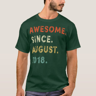 Phantastisch Seit August 2018 4 Jahre alt 4. Gebur T-Shirt