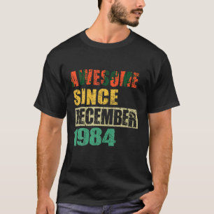 Phantastisch seit Dezember 1984 40 Jahre alt 40 Ja T-Shirt