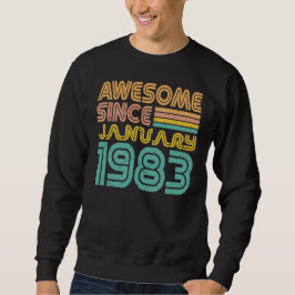 Phantastisch seit Januar 1983, Geburtsjahr Sweatshirt