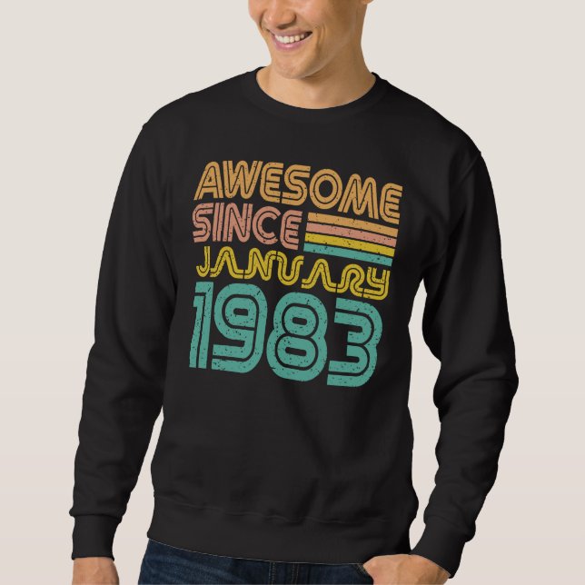 Phantastisch seit Januar 1983, Geburtsjahr Sweatshirt (Vorderseite)