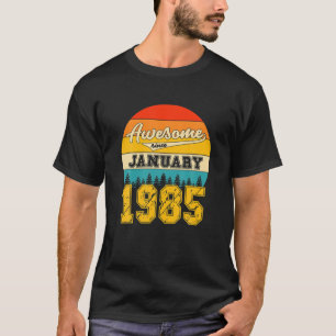 Phantastisch seit Januar 1985 37 Jahre alt Geburts T-Shirt